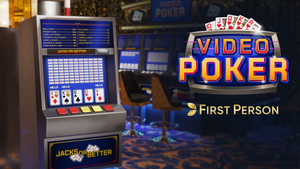 First Person Video Poker